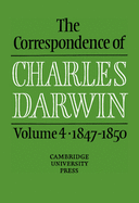 The Correspondence of Charles Darwin: Volume 4, 1847 1850