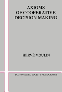 Axioms of Cooperative Decision Making