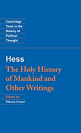Moses Hess: The Holy History of Mankind and Other Writings