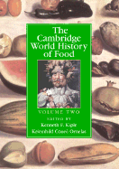 The Cambridge World History of Food