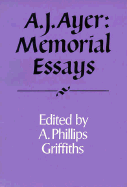 A. J. Ayer: Memorial Essays