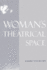 Woman's Theatrical Space