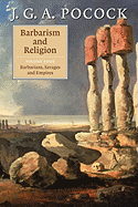 Barbarism and Religion: Volume 1, the Enlightenments of Edward Gibbon, 1737-1764