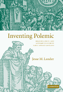 inventing polemic religion print and literary culture in early modern engl