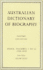 Australian Dictionary of Biography Index: Volumes 1-12 1788-1939 Index