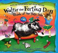 Walter the Farting Dog: Trouble at the Yard Sale