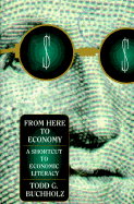 From Here to Economy: 9a Shortcut to Economic Literacy