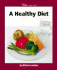 A Healthy Diet