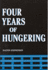 Four Years of Hungering