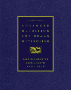 Advanced Nutrition and Human Metabolism