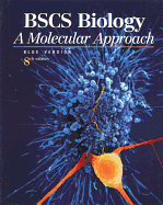 BSCS Biology: A Molecular Approach