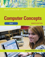 Computer Concepts: Illustrated Brief