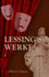Lessing's Werke. Theil 1. Gedichte Und Fabeln. Nebst Biographie Des Dichters