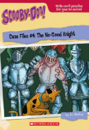 The No-Good Knight