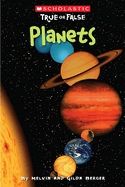 Scholastic True or False: Planets