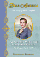 Dear America: Across the Wide and Lonesome Prairie
