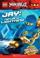 Lego Ninjago Chapter Book: Jay, Ninja of Lightning