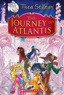 New Journey To Atlantis A Geronimo Stilton Adventure