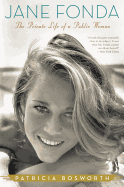 jane fonda the private life of a public woman