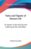 Value and Dignity of Human Life: As Shown in the Striving and Suffering of the Individual