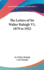 The Letters of Sir Walter Raleigh V1, 1879 to 1922