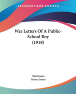 War Letters of a Public-School Boy