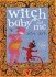 Witch Baby and Me After Dark