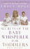 Secrets of the Baby Whisperer for Toddlers