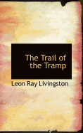 The Trail of the Tramp