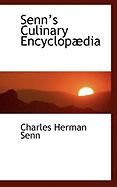 Senn 's Culinary Encyclopadia