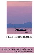 Eusebii Caesariensis Opera