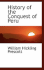History of the Conquest of Peru