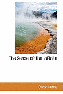 The Sense of the Infinite