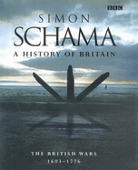 A History of Britain: British Wars, 1603-1776 v.2