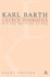 Church Dogmatics, Volume 12: The Doctrine of God, Volume II.2 (36-39)