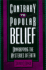 Contrary to Popular Belief: Unwrapping the Mystery of Faith