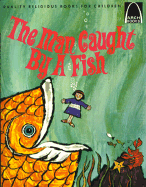 Man Caught by a Fish: Book of Jonah