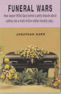 Funeral Wars: How Lawyer Willie Gary Turned a Petty Dispute About Coffins into a Multi-million Dollar Morality Play