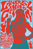 Laurel Canyon: The Inside Story of Rock-And-Roll's Legendary Neighborhood