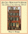 An Old Merchant's House: Life at Home in New York City 1835-1865