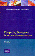 Competing Disourses: Perspectives and Ideologyin Language