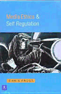 Journalistics, Ethics & Self Regulation in the UK