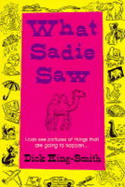 What Sadie saw