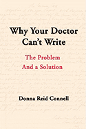Why Your Doctor Can't Write: The Problem and a Solution