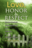 Love, Honor & Respect: How to Confront Homosexual Bias and Violence in Christian Culture