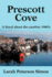 Prescott Cove: A Novel about the Carefree 1960's
