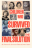 Children Who Survived the Final Solution