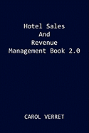 Hotel Sales and Revenue Management Book 2.0