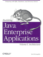 Building Java Enterprise Applications, Volume 1: Architecture