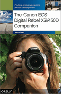 canon eos digital rebel xsi450d companion learning how to take pictures you